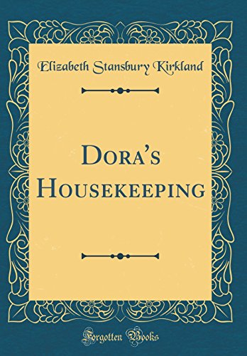 Stock image for Dora's Housekeeping Classic Reprint for sale by PBShop.store US