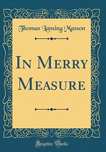 Stock image for In Merry Measure Classic Reprint for sale by PBShop.store US
