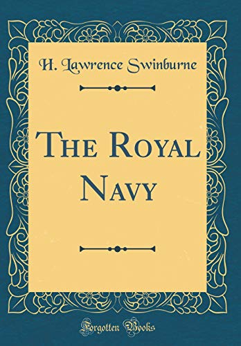 Beispielbild fr The Royal Navy Classic Reprint zum Verkauf von PBShop.store US