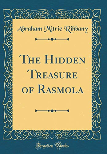 Beispielbild fr The Hidden Treasure of Rasmola (Classic Reprint) zum Verkauf von PBShop.store US