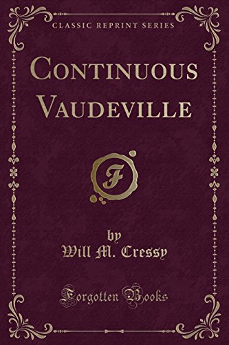 Stock image for Continuous Vaudeville (Classic Reprint) for sale by PBShop.store US