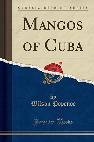 Stock image for Mangos of Cuba (Classic Reprint) for sale by PBShop.store US