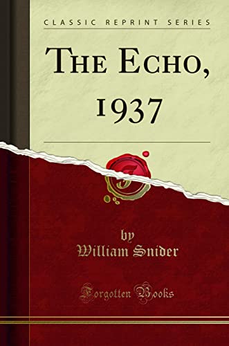 Stock image for The Echo, 1937 (Classic Reprint) for sale by Forgotten Books