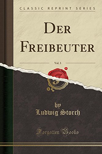 Stock image for Der Freibeuter, Vol. 3 (Classic Reprint) for sale by Forgotten Books