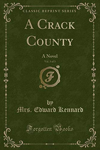 Imagen de archivo de A Crack County, Vol. 3 of 3 a la venta por PBShop.store US