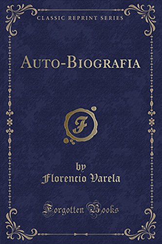 Imagen de archivo de Auto-Biografia (Classic Reprint) a la venta por Forgotten Books