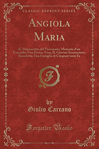 Beispielbild fr Angiola Maria (Classic Reprint) zum Verkauf von Forgotten Books