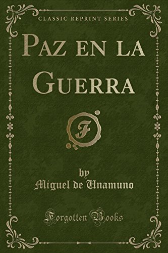 Imagen de archivo de Paz en la Guerra (Classic Reprint) a la venta por Forgotten Books