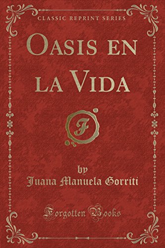 Beispielbild fr Oasis En La Vida (Classic Reprint) zum Verkauf von PBShop.store US