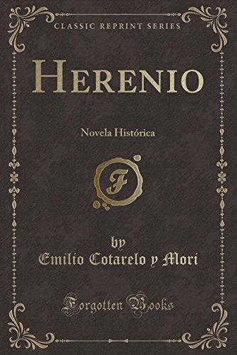 9780365965183: Herenio: Novela Histrica (Classic Reprint)