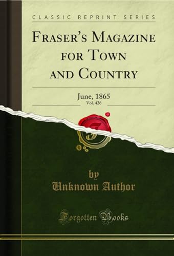 Stock image for Fraser's Magazine for Town and Country, Vol. 426 for sale by PBShop.store US