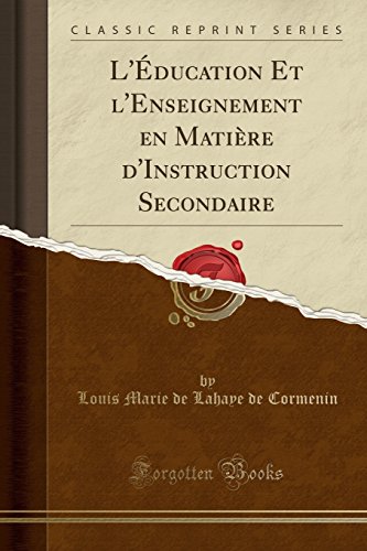 9780366173259: L'ducation Et l'Enseignement en Matire d'Instruction Secondaire (Classic Reprint)