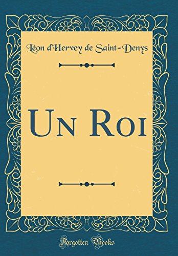 Stock image for Un Roi (Classic Reprint) for sale by PBShop.store US