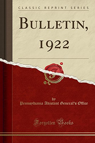 Beispielbild fr Bulletin, 1922 (Classic Reprint) zum Verkauf von Forgotten Books