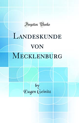 Stock image for Landeskunde von Mecklenburg Classic Reprint for sale by PBShop.store US