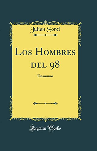 Stock image for Los Hombres del 98 Unamuno Classic Reprint for sale by PBShop.store US