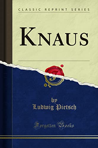 Stock image for Knaus (Classic Reprint) for sale by PBShop.store US