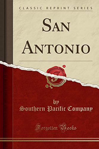 Imagen de archivo de San Antonio Classic Reprint a la venta por PBShop.store US