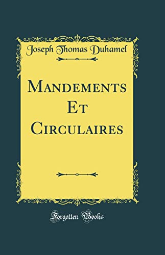 Stock image for Mandements Et Circulaires Classic Reprint for sale by PBShop.store US