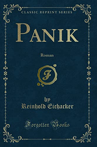 Imagen de archivo de Panik: Roman (Classic Reprint) a la venta por Forgotten Books