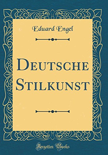 Beispielbild fr Deutsche Stilkunst (Classic Reprint) zum Verkauf von PBShop.store UK