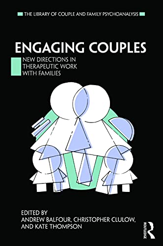 Stock image for Engaging Couples: New Directions in Therapeutic Work with Families for sale by Blackwell's