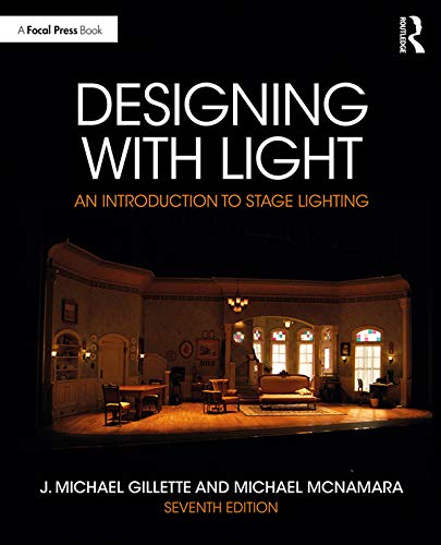 Imagen de archivo de Designing with Light: An Introduction to Stage Lighting a la venta por Once Upon A Time Books