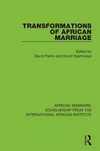 Stock image for Transformations of African Marriage (African Seminars: Scholarship from the International African Institute) for sale by Chiron Media
