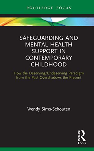 Stock image for Safeguarding and Mental Health Support in Contemporary Childhood for sale by Lucky's Textbooks