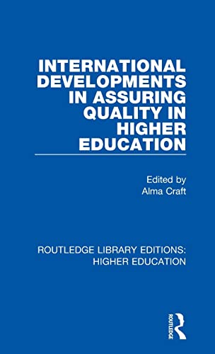 9780367000936: International Developments in Assuring Quality in Higher Education: 6 (Routledge Library Editions: Higher Education)