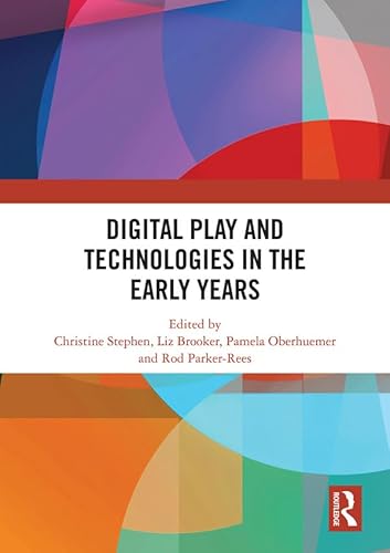 Stock image for Digital Play and Technologies in the Early Years for sale by Chiron Media