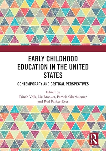 Beispielbild fr Early Childhood Education in the United States zum Verkauf von Blackwell's