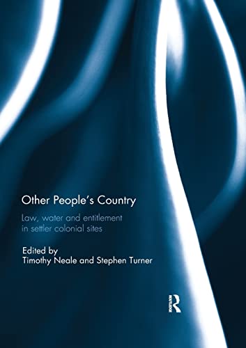 Imagen de archivo de Other People's Country : Law, Water and Entitlement in Settler Colonial Sites a la venta por Blackwell's