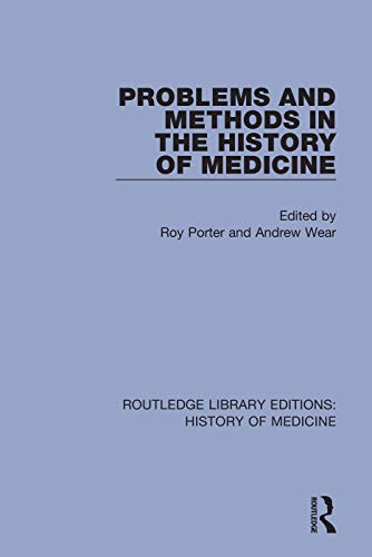 Beispielbild fr Problems and Methods in the History of Medicine zum Verkauf von Blackwell's