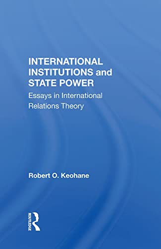Imagen de archivo de International Institutions And State Power: Essays In International Relations Theory a la venta por Chiron Media