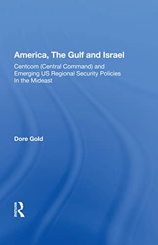 Beispielbild fr America, the Gulf and Israel zum Verkauf von Blackwell's