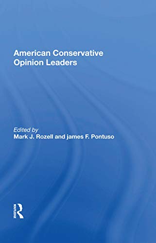 Stock image for American Conservative Opinion Leaders for sale by Blackwell's