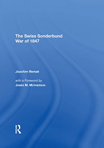 9780367004736: A Very Civil War: The Swiss Sonderbund War Of 1847