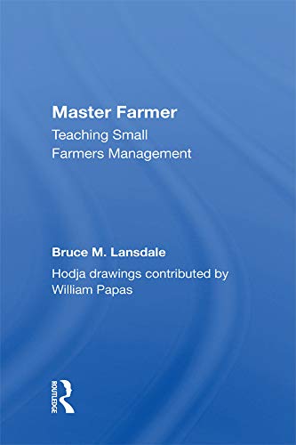 9780367006341: Master Farmer: Teaching Small Farmers Management