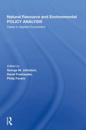 9780367006501: Natural Resource And Environmental Policy Analysis: Cases In Applied Economics
