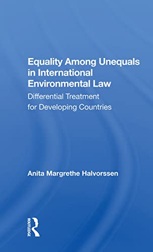 Stock image for Equality Among Unequals in International Environmental Law for sale by Blackwell's