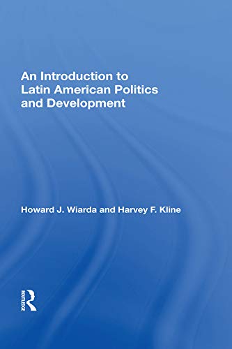 9780367007416: An Introduction To Latin American Politics And Development