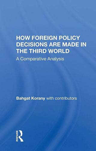 9780367008369: How Foreign Policy Decisions are Made in the Third World: A Comparative Analysis