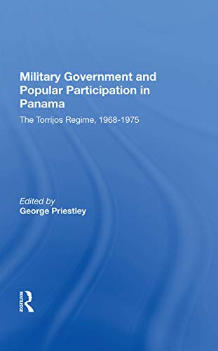 Stock image for Military Government And Popular Participation In Panama for sale by Blackwell's