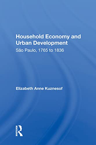 Beispielbild fr Household Economy and Urban Development zum Verkauf von Blackwell's