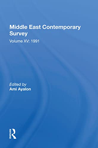 9780367008888: Middle East Contemporary Survey, Volume Xv: 1991: Volume XV: 1991: 15