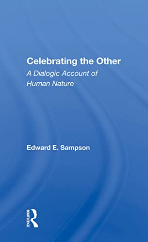 Stock image for Celebrating the Other: A Dialogic Account of Human Nature for sale by Chiron Media