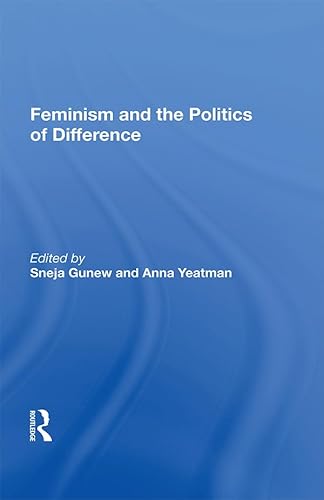 Stock image for Feminism and the Politics of Difference for sale by Chiron Media