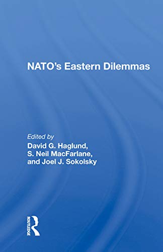 9780367009205: Nato's Eastern Dilemmas