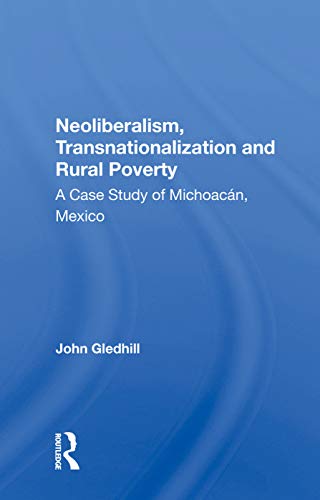 Beispielbild fr Neoliberalism, Transnationalization, and Rural Poverty zum Verkauf von Blackwell's